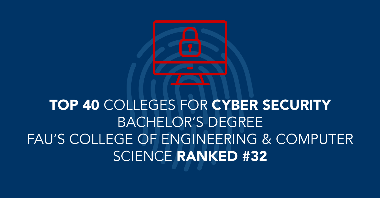 Top 40 Colleges for Cyber Security