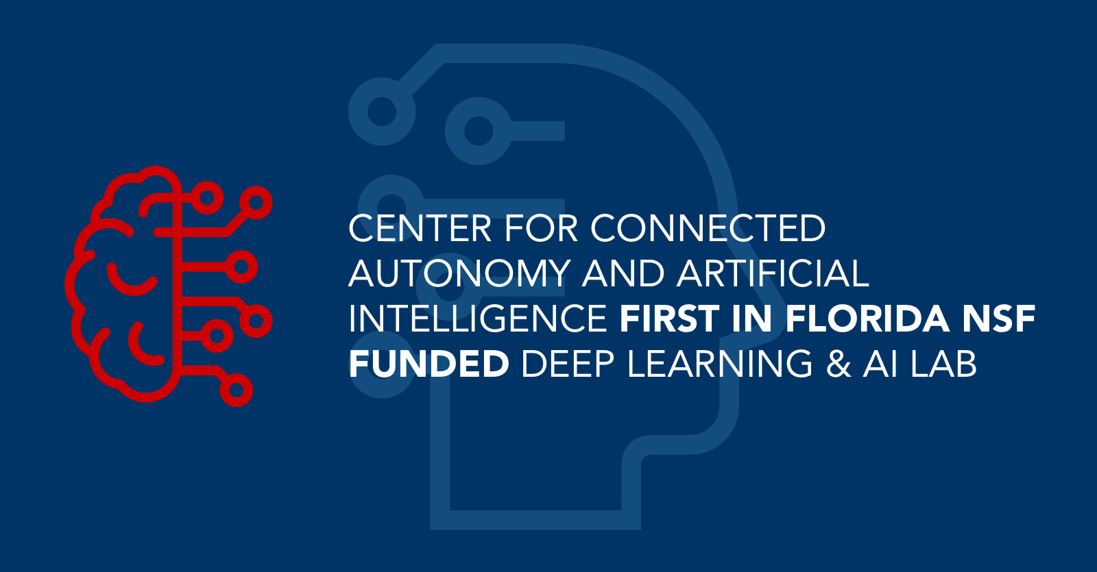 Center for Connected Autonomy and AI